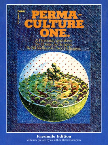 ﻿Permaculture One: یک کشاورزی چند ساله برای سکونتگاه های انسانی