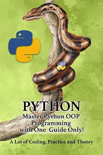 ﻿PYTHON - برنامه نویسی OOP پایتون را فقط با یک راهنما استاد کنید! بسیاری از کدنویسی، تمرین و تئوری پایتون را با پروژه های عملی یاد می گیرند