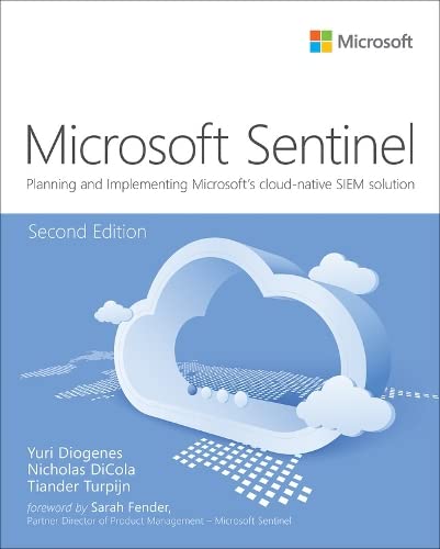 ﻿Microsoft Azure Sentinel: برنامه‌ریزی و پیاده‌سازی راه‌حل SIEM مبتنی بر ابر مایکروسافت (بهترین روش‌های فناوری اطلاعات - Microsoft Press)