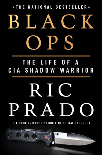﻿Black Ops: The Life of a Shadow Warrior CIA