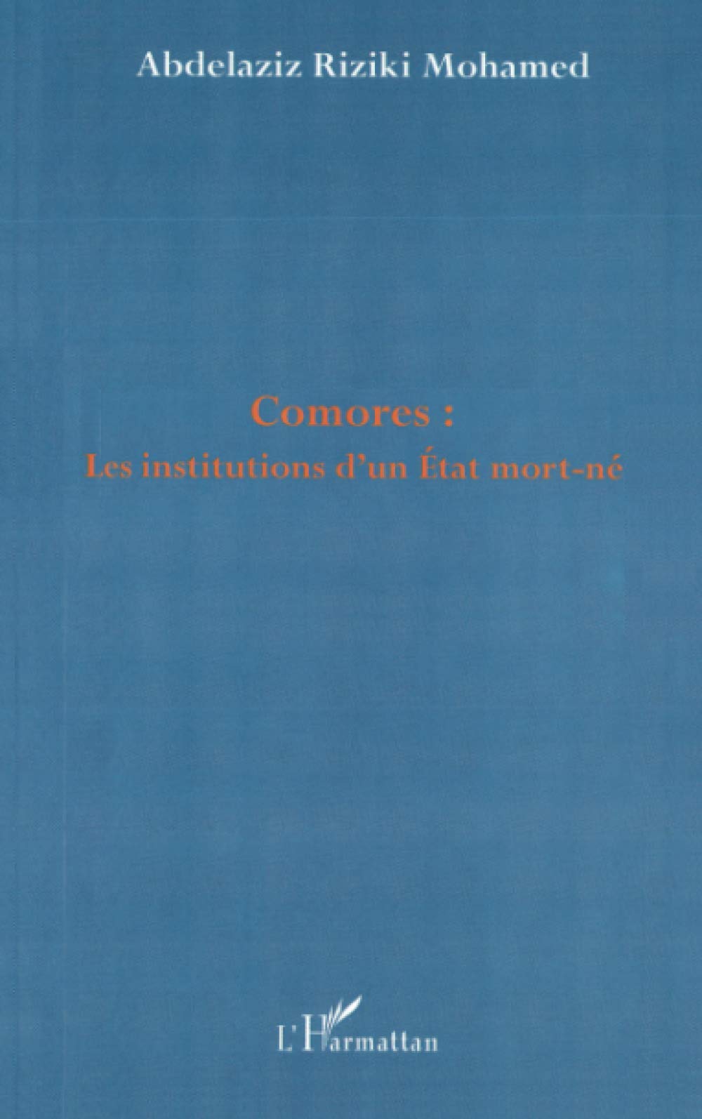 ﻿کومور: نهادهای یک ایالت مرده