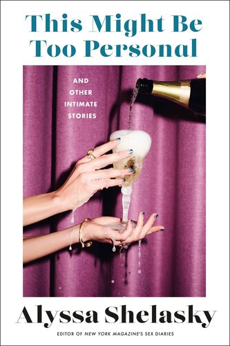 ﻿این ممکن است خیلی شخصی باشد: و دیگر داستان های صمیمی