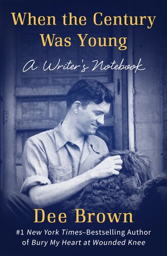 ﻿وقتی قرن جوان بود: دفترچه یک نویسنده