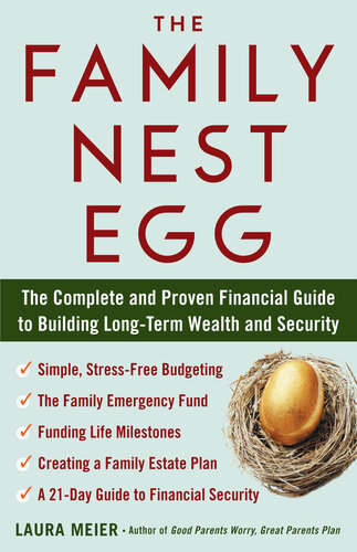 ﻿The Family Nest Egg: راهنمای کامل و اثبات شده مالی برای ایجاد ثروت و امنیت بلند مدت
