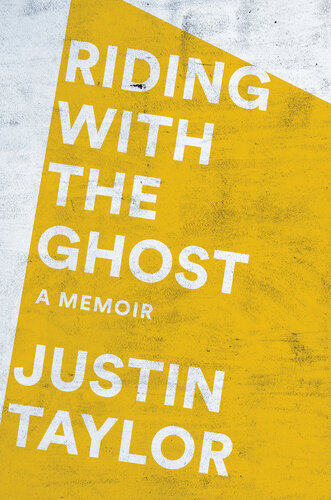 ﻿Riding with the Ghost: A Memoir