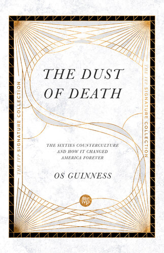 ﻿گرد و غبار مرگ: ضد فرهنگ دهه شصت و چگونه آمریکا را برای همیشه تغییر داد