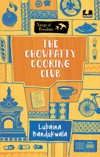 ﻿The Chowpatty Cooking Club: (سریال: Songs of Freedom)