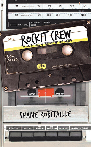 ﻿Rockit Crew: The Adventures of Teenage Hip-Hop Misfits