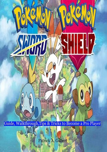 ﻿Pokemon Sword & Shield: راهنما، راهنما، نکات و ترفندهایی برای تبدیل شدن به یک بازیکن حرفه ای