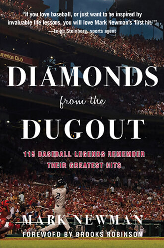 ﻿Diamonds from the Dugout: 115 اسطوره بیس بال بهترین موفقیت های خود را به یاد می آورند