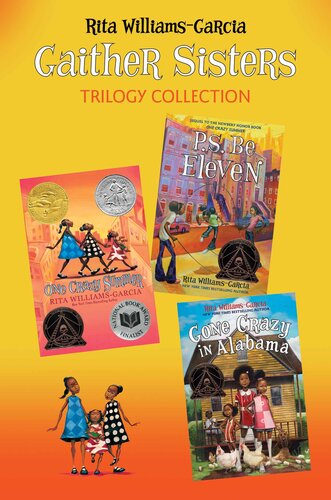 ﻿مجموعه سه گانه خواهران Gaither: One Crazy Summer، P.S. یازده باش، دیوانه شده در آلاباما