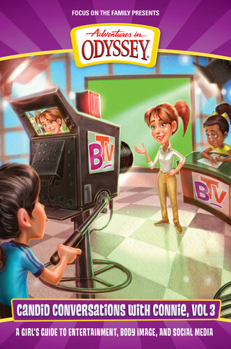 ﻿گفتگوهای صادقانه با کانی، جلد 3: راهنمای یک دختر برای سرگرمی، تصویر بدن و رسانه های اجتماعی