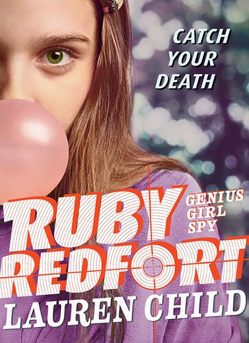 ﻿Ruby Redfort Catch Your Death