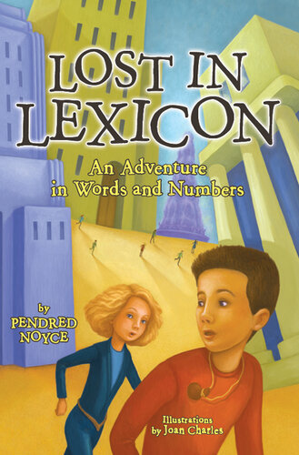 ﻿Lost in Lexicon: An Adventure in Words and Numbers