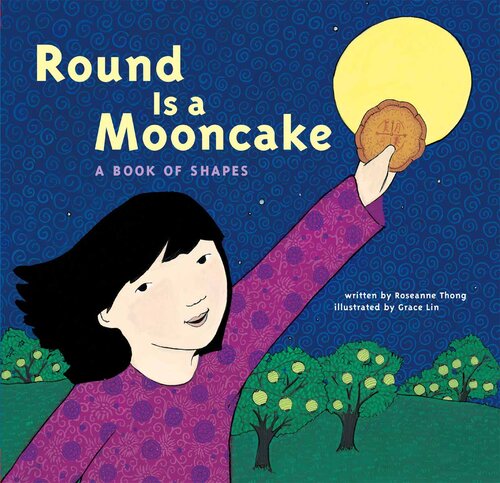 ﻿Round is a Mooncake: A Book of Shapes