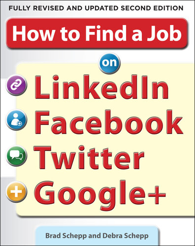 ﻿چگونه در LinkedIn، Facebook، Twitter و Google+ 2/E شغلی پیدا کنیم