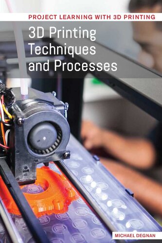 ﻿تکنیک ها و فرآیندهای چاپ سه بعدی