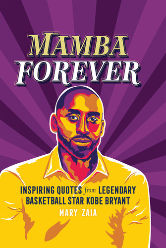 ﻿Mamba Forever: جملات الهام بخش از ستاره افسانه ای بسکتبال کوبی برایانت