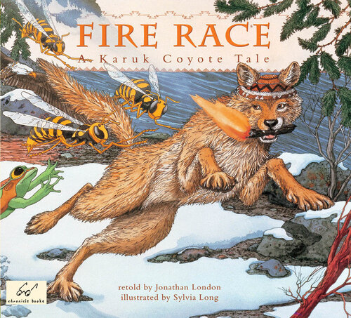 ﻿Fire Race: A Karuk Coyote Tale of How Fire به مردم آمد