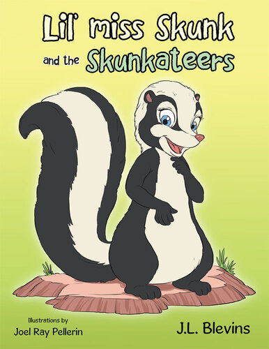 ﻿Lil' Miss Skunk and the Skunkateers