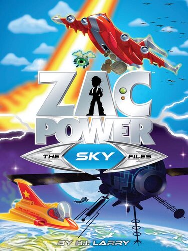 ﻿Zac Power The Special Files #4: The Sky Files