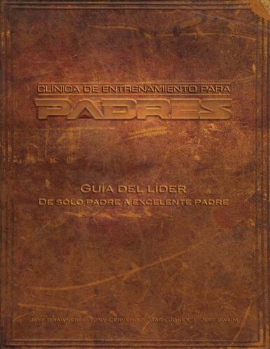 ﻿کلینیک آموزش والدین، راهنمای رهبر: از یک والدین فقط به یک والدین عالی