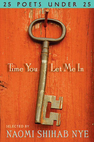 ﻿Time You Let Me In: 25 شاعر زیر 25 سال