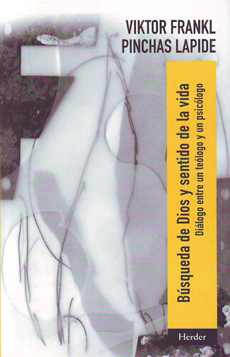 ﻿جست‌وجوی خدا و معنای زندگی: گفت‌وگو بین یک الهی‌دان و یک روان‌شناس