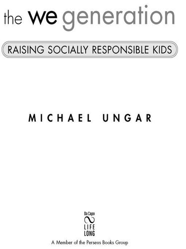 ﻿نسل ما: تربیت کودکان مسئولیت پذیر اجتماعی