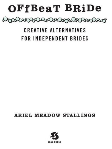 ﻿عروس نامتعارف: جایگزین های خلاقانه برای عروس های مستقل