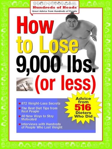 ﻿چگونه 9000 پوند وزن کم کنیم (یا کمتر): توصیه هایی از 516 رژیم گیرنده که این کار را انجام دادند