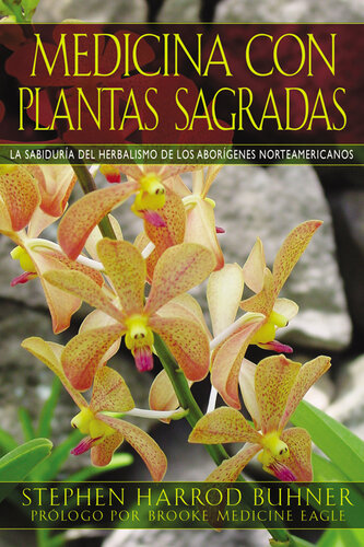 ﻿گیاه پزشکی مقدس: حکمت گیاه درمانی بومی آمریکا