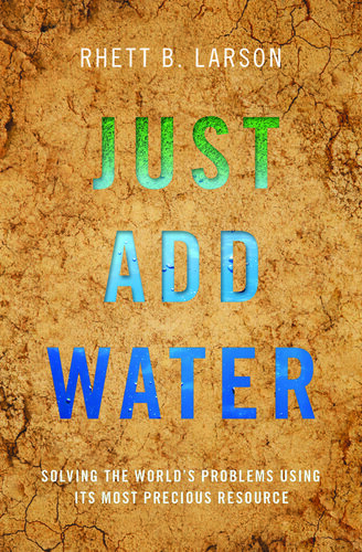 ﻿فقط آب اضافه کنید: حل مشکلات جهان با استفاده از با ارزش ترین منبع آن