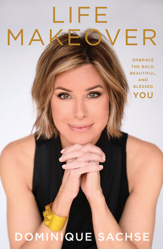 ﻿تغییر زندگی: جسور، زیبا و پر برکت را در آغوش بگیرید