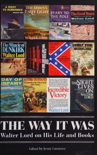 ﻿روشی که بود: والتر لرد در مورد زندگی و کتاب هایش