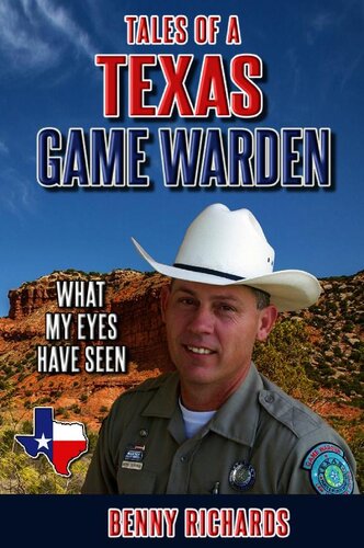 ﻿TALES OF a TEXAS GAME WARDEN