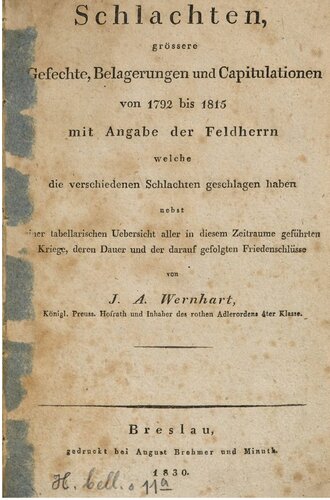 ﻿نبردها، درگیری‌های بزرگ، محاصره‌ها و تسلیم شدن از سال 1792 تا 1815 با جزئیات ژنرال‌هایی که در نبردهای مختلف شرکت کردند.
