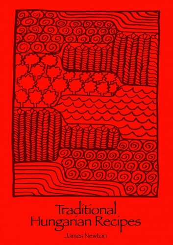 ﻿کتاب آشپزی مجارستانی: دستور العمل های سنتی مجارستان