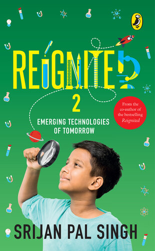 ﻿Reignited 2: Emerging Technologies of Tomorrow