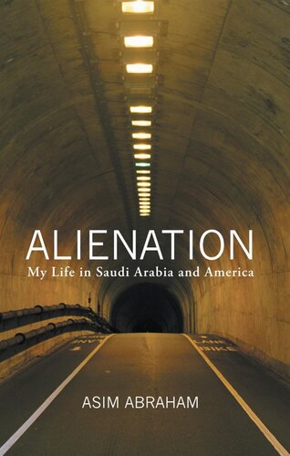 ﻿بیگانگی: زندگی من در عربستان سعودی و آمریکا