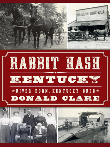 ﻿Rabbit Hash، Kentucky: River Born، Kentucky Bred