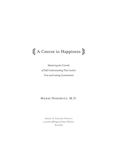﻿دوره آموزشی شادی: تسلط بر 3 سطح خودشناسی که منجر به رضایت واقعی و پایدار می شود