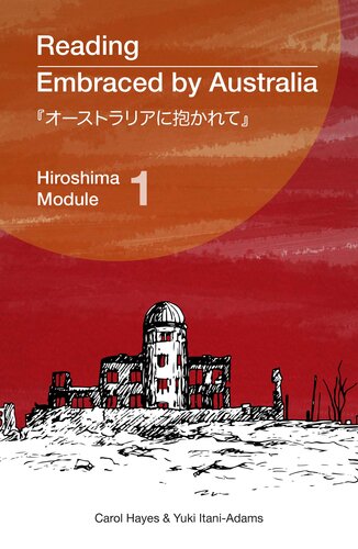 ﻿Reading Embraced by Australia: Hiroshima Module 1
