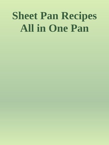 ﻿دستور پخت تابه ورقه ای: همه در یک تابه