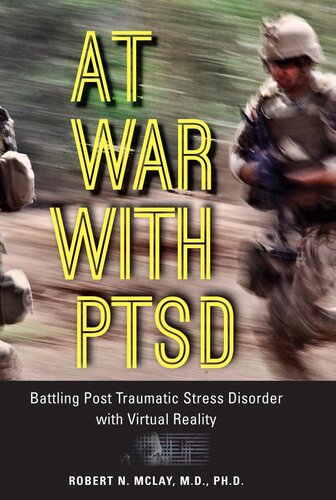 ﻿در جنگ با PTSD: مبارزه با اختلال استرس پس از سانحه با واقعیت مجازی
