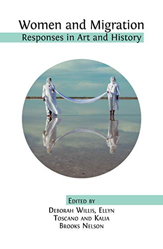 ﻿زنان و مهاجرت: پاسخ ها در هنر و تاریخ