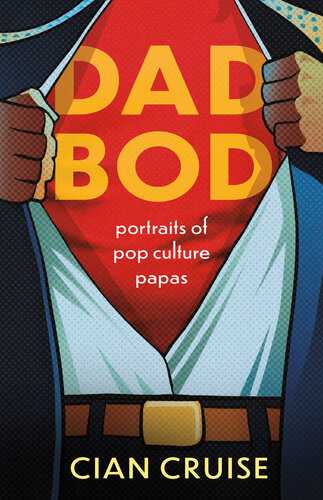﻿Dad Bod: Portraits of Pop Culture Papas