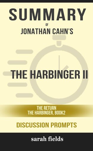 ﻿The Harbinger II - The Return (The Harbinger, Book 2) اثر جاناتان کان (Discussion Prompts)