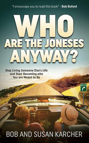 ﻿به هر حال جونزها چه کسانی هستند؟: زندگی دیگران را متوقف کنید و شروع به تبدیل شدن به آن چیزی کنید که قرار است باشید