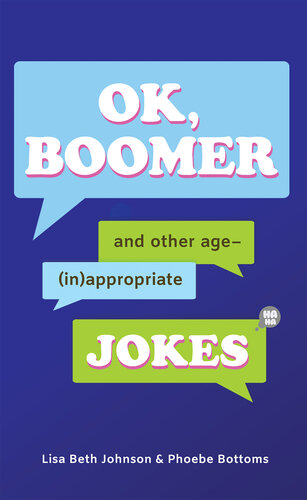 ﻿OK، Boomer: و جوک های دیگر با سن (غیر) مناسب